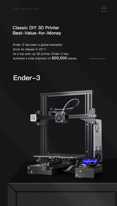 ENDER-3 3D PRINTER